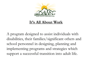 It’s All About Work A program designed to assist individuals with