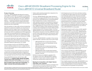 Cisco uBR-MC20X20V Broadband Processing Engine for the Product Overview