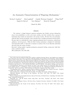 An Axiomatic Characterization of Wagering Mechanisms