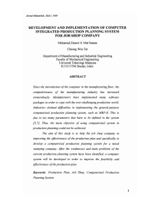 FORJOB SHOP COMPANY DEVELOPMENT AND IMPLEMENTATION OF COMPUTER INTEGRATED PRODUCTION PLANNING SYSTEM