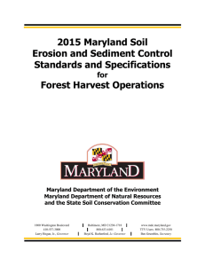 2015 Maryland Soil Erosion and Sediment Control Standards and Specifications Forest Harvest Operations