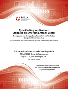 Type Casting Verification: Stopping an Emerging Attack Vector 24th USENIX Security Symposium