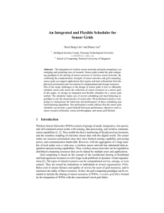 An Integrated and Flexible Scheduler for Sensor Grids Hock Beng Lim