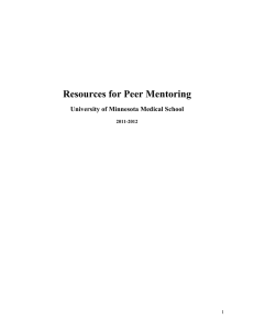Resources for Peer Mentoring University of Minnesota Medical School  1