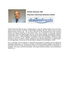 Alastair Salvesen, CBE Chairman, Dawnfresh Seafoods Limited