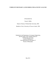 TURBULENT BOUNDARY LAYER MODELS FOR ACOUSTIC ANALYSIS  A Dissertation by