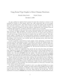 Using Kernel Type Graphs to Detect Dummy Structures Brendan Dolan-Gavitt Patrick Traynor