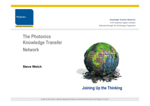 The Photonics Knowledge Transfer Network Joining Up the Thinking