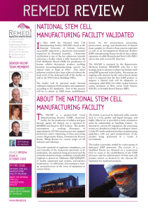 I NATIONAL STEM CELL MANUFACTURING FACILITY VALIDATED