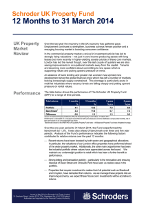 12 Months to 31 March 2014 Schroder UK Property Fund  UK Property