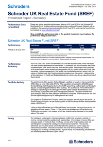 Schroder UK Real Estate Fund (SREF)  Schroders Investment Report - Summary