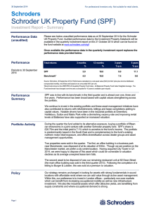 Schroder UK Property Fund (SPF) Schroders Investment Report – Summary