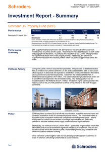 Investment Report - Summary Schroders Schroder UK Property Fund (SPF) Performance