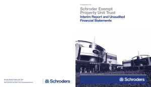 Schroder Exempt Property Unit Trust Interim Report and Unaudited Financial Statements