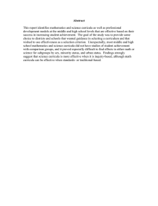 Abstract  This report identifies mathematics and science curricula as well as... development models at the middle and high school levels that...