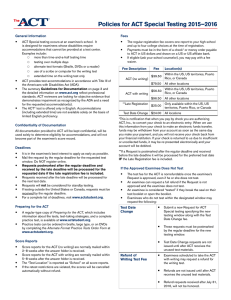Policies for ACT Special Testing 2015–2016   General Information