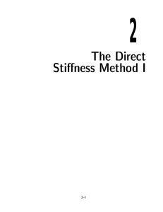 2 The Direct Stiﬀness Method I 2–1