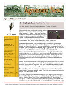 Seeding Depth Considerations for Corn April 12, 2012  Volume 3, Issue 1