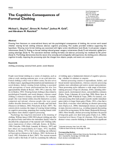 The Cognitive Consequences of Formal Clothing Michael L. Slepian , Simon N. Ferber