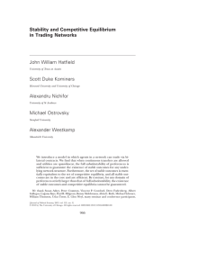 Stability and Competitive Equilibrium in Trading Networks John William Hatﬁeld Scott Duke Kominers