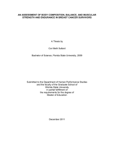 AN ASSESSMENT OF BODY COMPOSITION, BALANCE, AND MUSCULAR