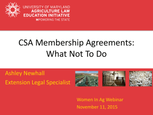 CSA Membership Agreements: What Not To Do Ashley Newhall Extension Legal Specialist
