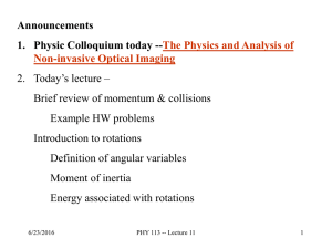 Announcements Physic Colloquium today -- The Physics and Analysis of Non-invasive Optical Imaging