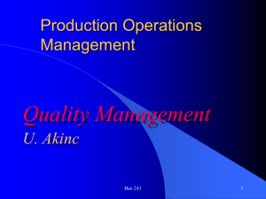 Quality Management Production Operations Management U. Akinc
