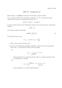 August 24, 2010 PHY 741 – Problem Set #1