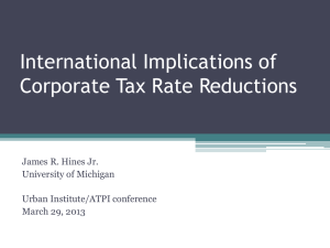 International Implications of Corporate Tax Rate Reductions James R. Hines Jr.