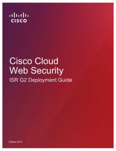 Cisco Cloud Web Security ISR G2 Deployment Guide October 2014
