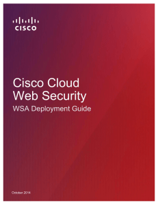 Cisco Cloud Web Security WSA Deployment Guide October 2014