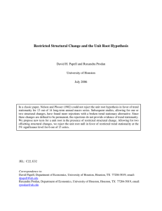 Restricted Structural Change and the Unit Root Hypothesis University of Houston