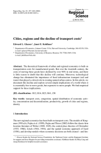 Cities, regions and the decline of transport costs  Edward L. Glaeser