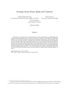 Leverage Across Firms, Banks and Countries Sebnem Kalemli-Ozcan Bent Sorensen Sevcan Yesiltas