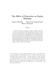 The Eﬀect of Education on Equity Holdings Dmytro Hryshko Mar´ıa Jos´