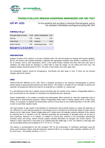THIOGLYCOLLATE MEDIUM EUROPEAN ARMONIZED USP ISO 7937 CAT Nº: 1533 Clostridium perfringens