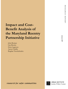 Impact and Cost- Benefit Analysis of the Maryland Reentry Partnership Initiative