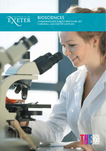 BIOSCIENCES UNDERGRADUATE SUBJECT BROCHURE 2017 CORNWALL AND EXETER CAMPUSES i