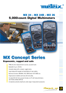MX Concept Series 5,000-count Digital Multimeters Ergonomic, rugged and safe