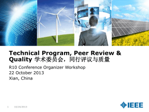 Technical Program, Peer Review &amp; Quality R10 Conference Organizer Workshop 22 October 2013