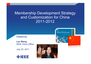 Membership Development Strategy and Customization for China 2011-2012 Present by:
