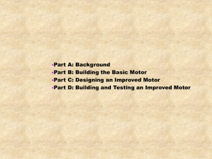 Part A: Background Part B: Building the Basic Motor