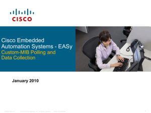 Cisco Embedded Automation Systems - EASy Custom-MIB Polling and Data Collection