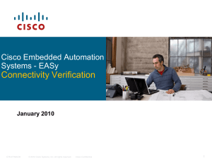 Connectivity Verification Cisco Embedded Automation Systems - EASy January 2010