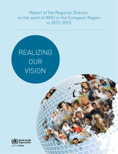 Realizing ouR vision Report of the Regional Director