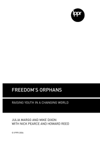 FREEDOM’S ORPHANS RAISING YOUTH IN A CHANGING WORLD