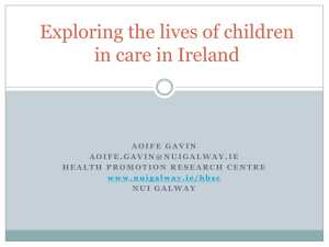 Exploring the lives of children in care in Ireland
