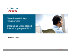 Class-Based Policy Provisioning: Introducing Class-Based Policy Language (CPL)