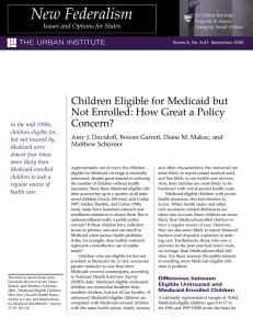 New Federalism Children Eligible for Medicaid but Concern?